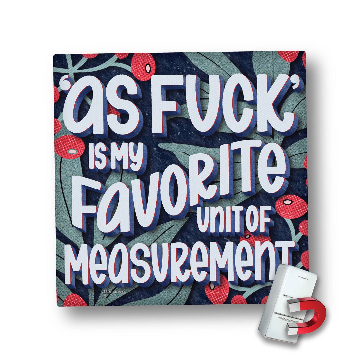 Magnet | As Fuck Is My Favorite | LHD-MG-125