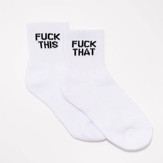 Fuck This Fuck That Socks