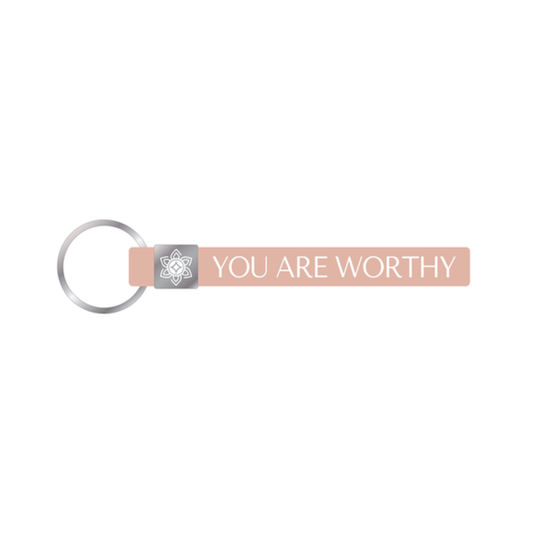 You are Worthy (Keychain)