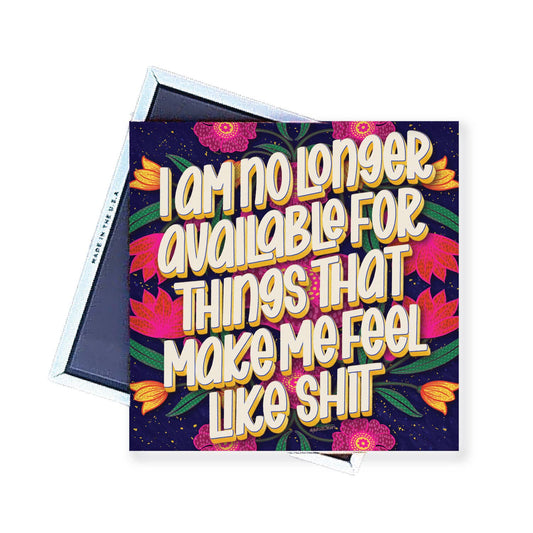 Magnet | I Am No Longer Available For ...  | LHD-MG-110