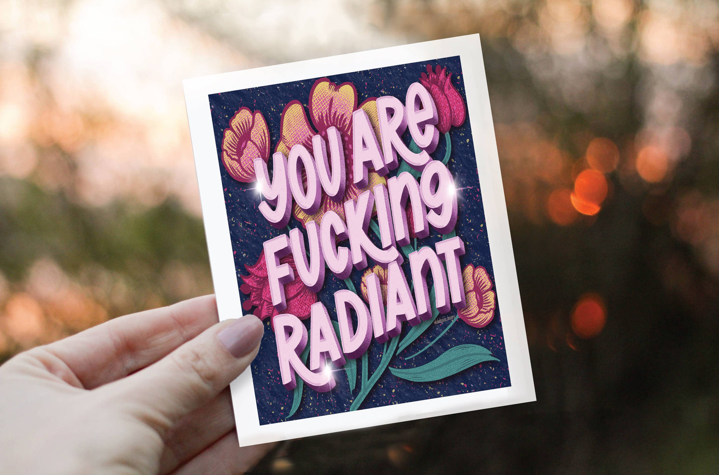Greeting Card - You Are Fucking Radiant  - LHD-GC-122