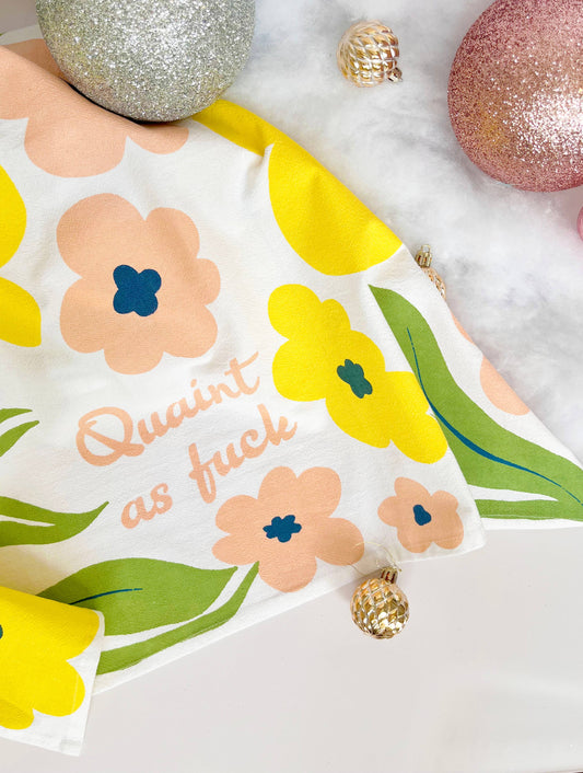 Quaint as Fuck Flowers Kitchen Towel - Funny Home Decor