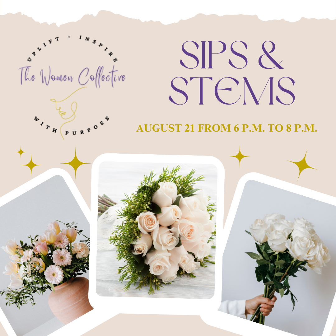 Sips & Stems - August 21
