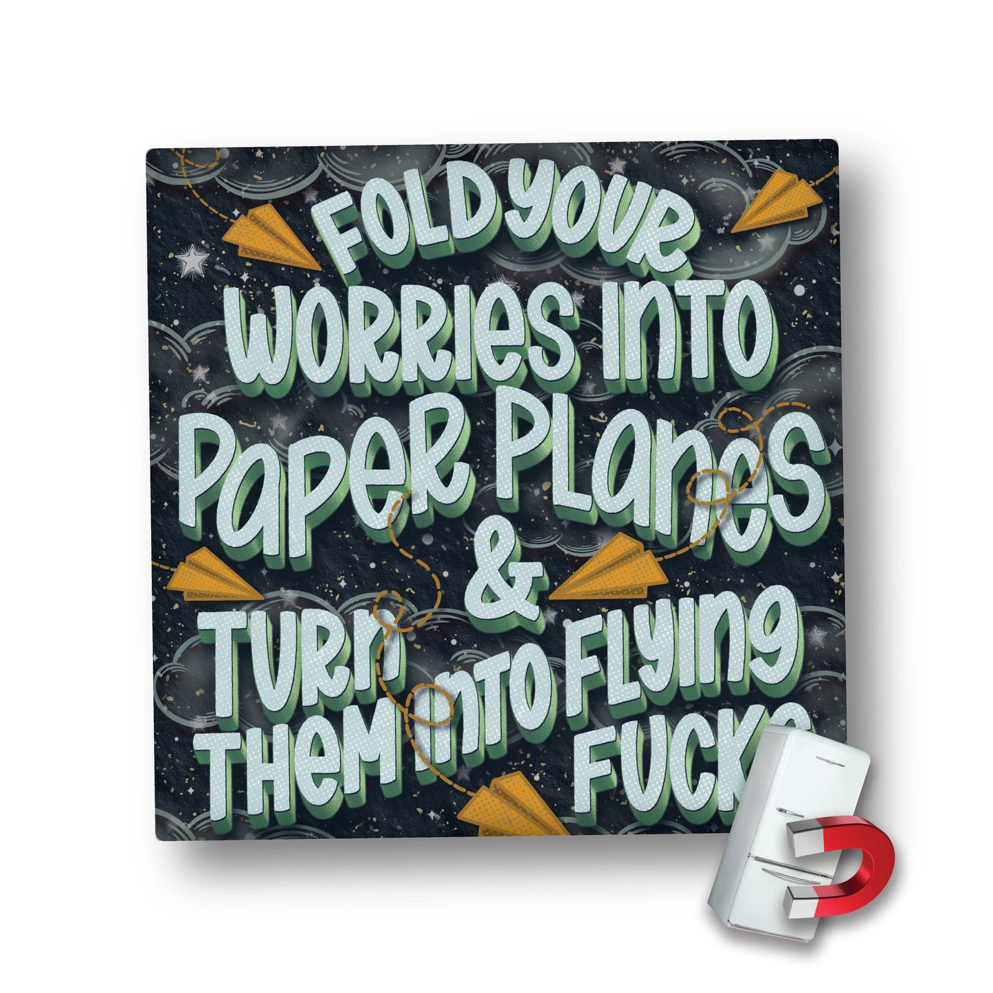 Magnet | Fold Your Worries Into ... | LHD-MG-129