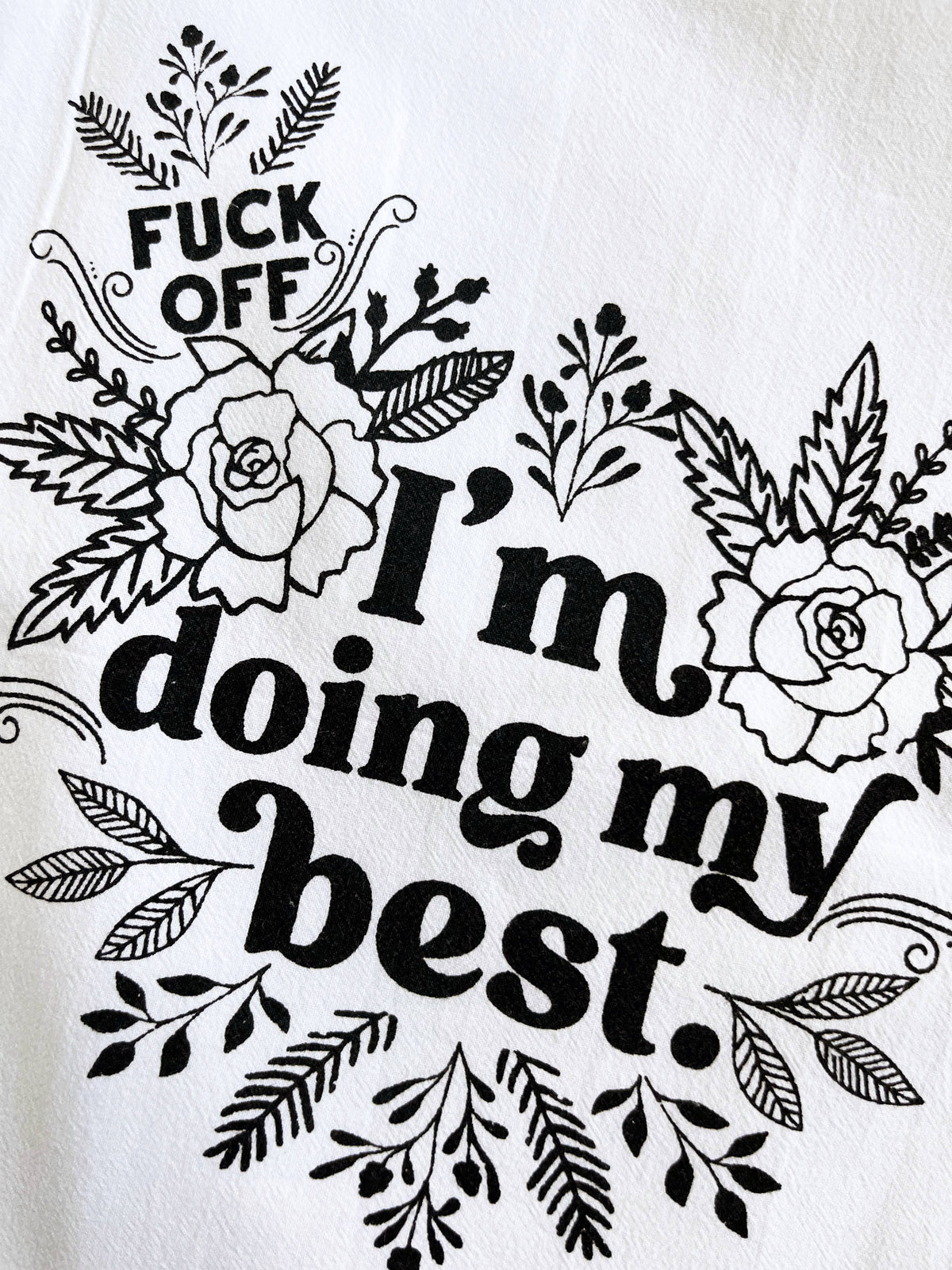 I'm Doing My Best Funny Kitchen Towel