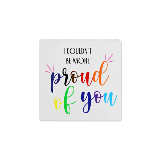 Proud of You (Coaster)