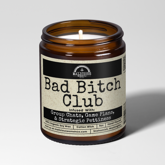 Bad Bitch Club | 9oz Bestie Candle | Malicious Women Co