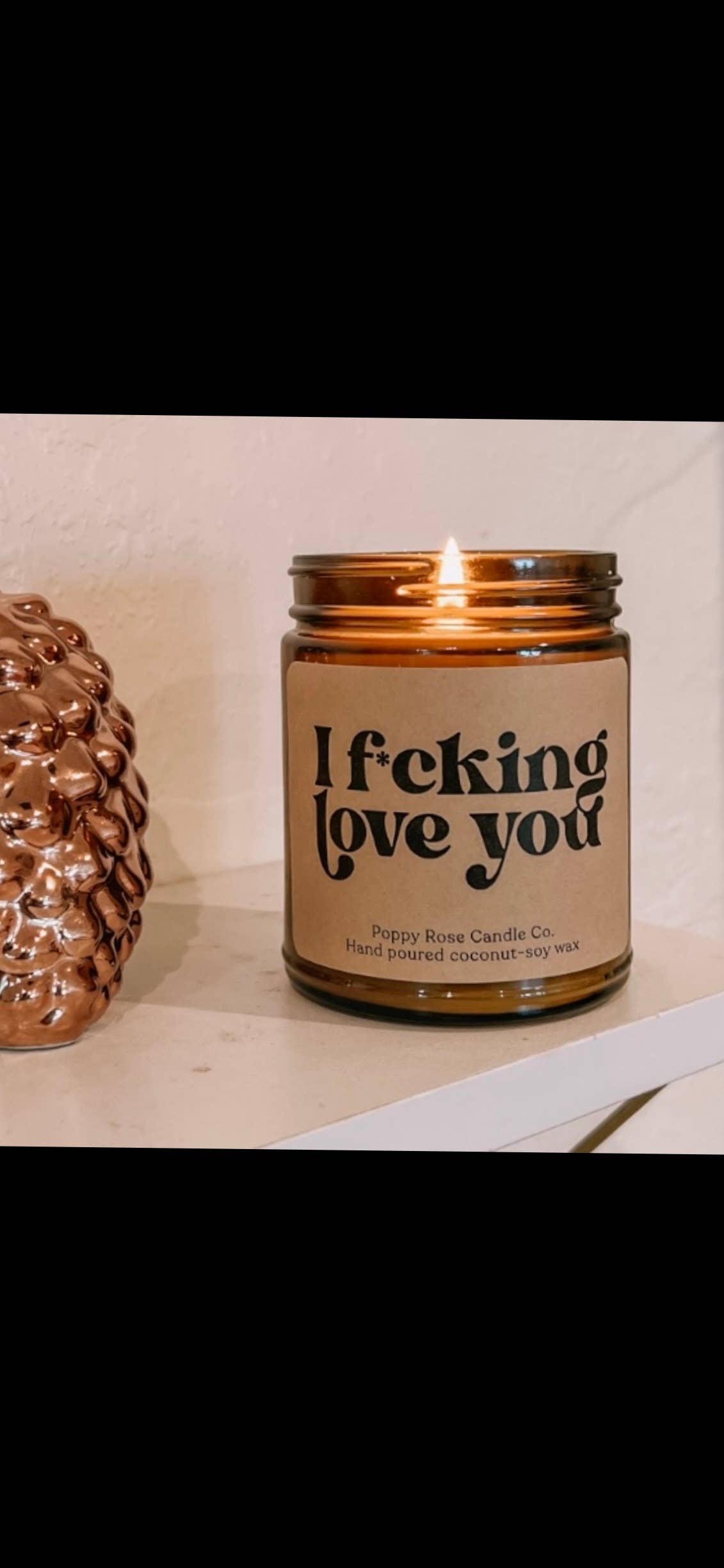 I f*cking love you - 8 oz candle funny candle