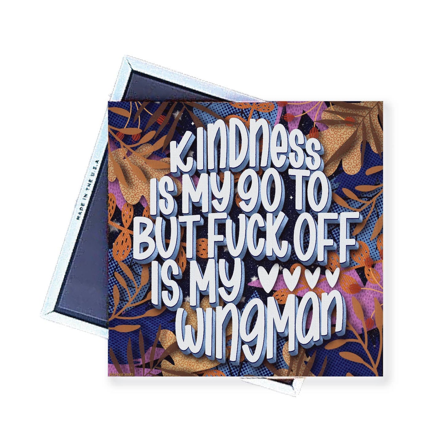 Magnet | Kindness Is My Go To But ...| LHD-MG-115