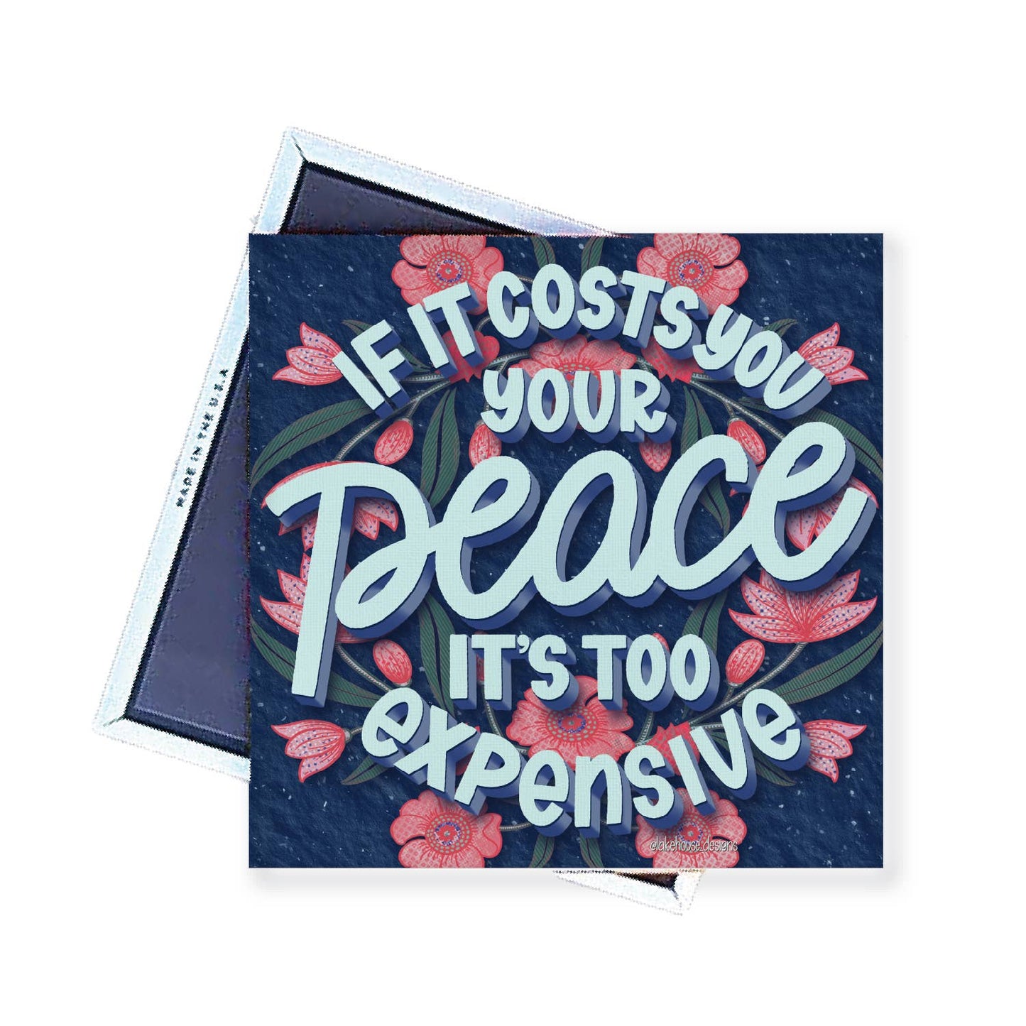 Magnet | If It Costs You Your Peace ... | LHD-MG-132
