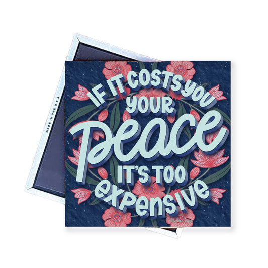 Magnet | If It Costs You Your Peace ... | LHD-MG-132