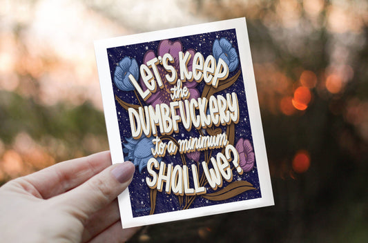 Greeting Card | Let's Keep The Dumb... | LHD-GC-134