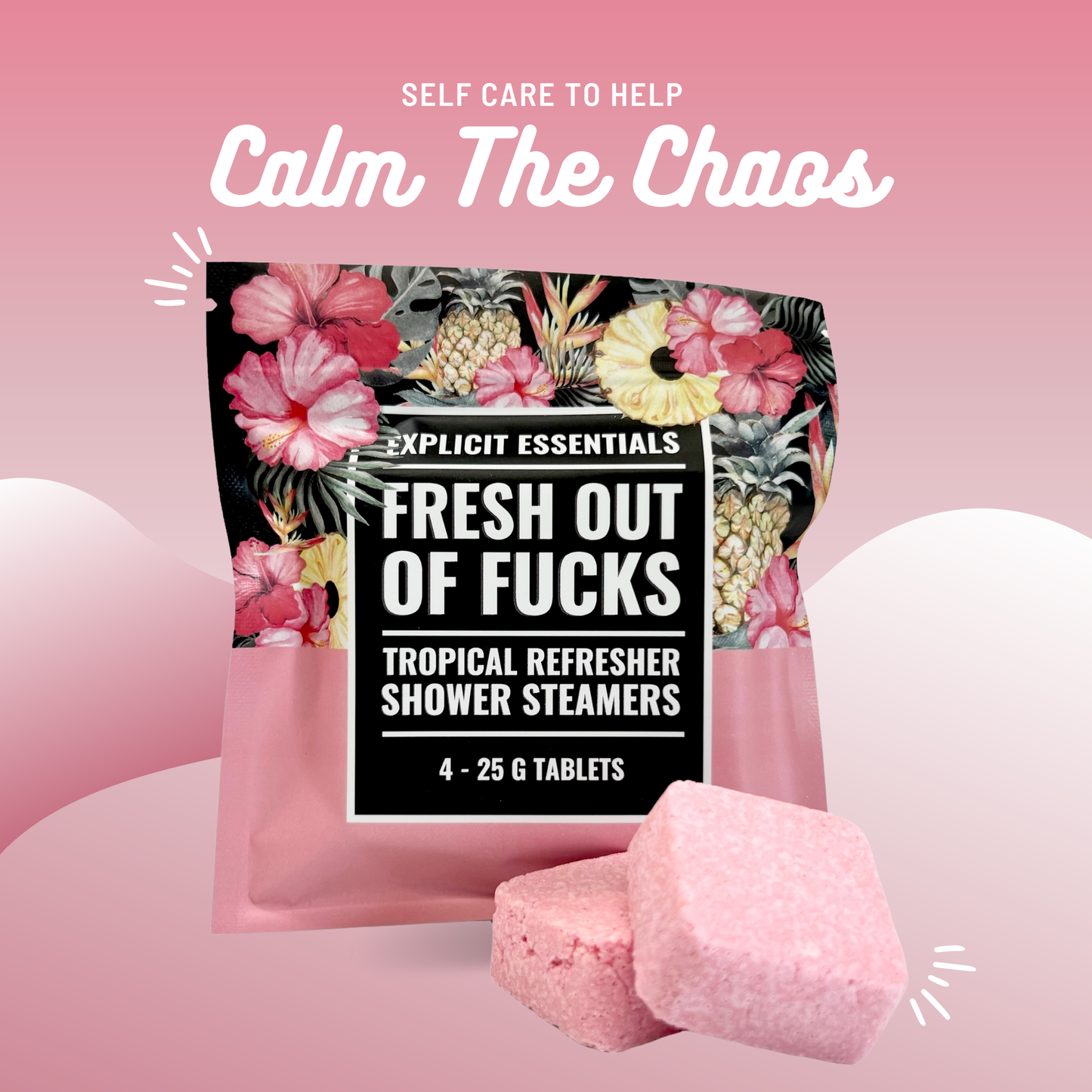 Fresh Outta Fucks Shower Steamers