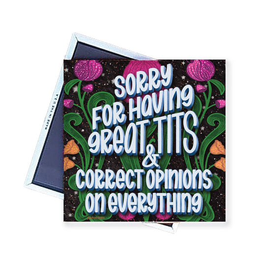 Magnet | Sorry For Having Great Tits &  | LHD-MG-119