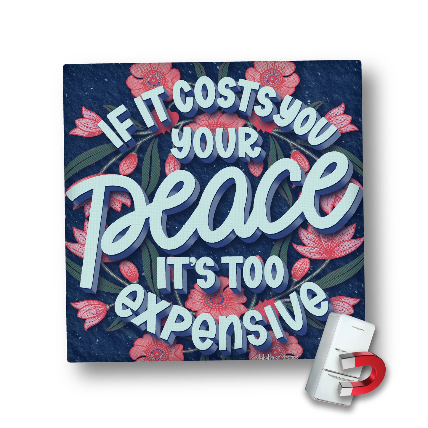 Magnet | If It Costs You Your Peace ... | LHD-MG-132