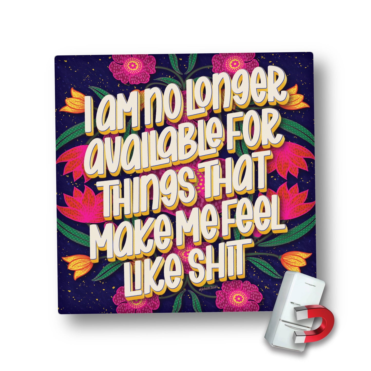 Magnet | I Am No Longer Available For ...  | LHD-MG-110